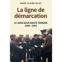 LA LIGNE DE DEMARCATION