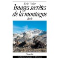 IMAGES SECRÈTES DE LA MONTAGNE