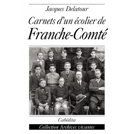 CARNETS D'UN ÉCOLIER DE FRANCHE-COMTÉ