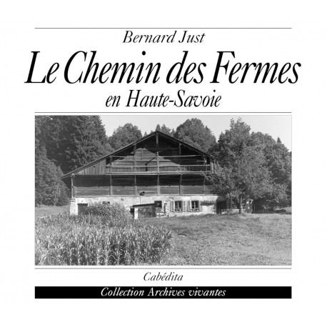 LE CHEMIN DES FERMES EN HAUTE-SAVOIE