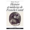 HISTOIRE ET MÉDECINS  DE FRANCHE-COMTÉ
