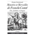 MONSTRES ET MERVEILLES DE FRANCHE-COMTÉ