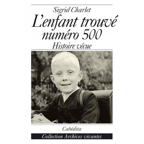 L'ENFANT TROUVÉ - NUMÉRO 500