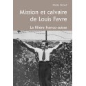MISSION ET CALVAIRE DE LOUIS FAVRE