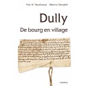 DULLY, DE BOURG EN VILLAGE