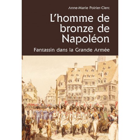 L'HOMME DE BRONZE DE NAPOLEON