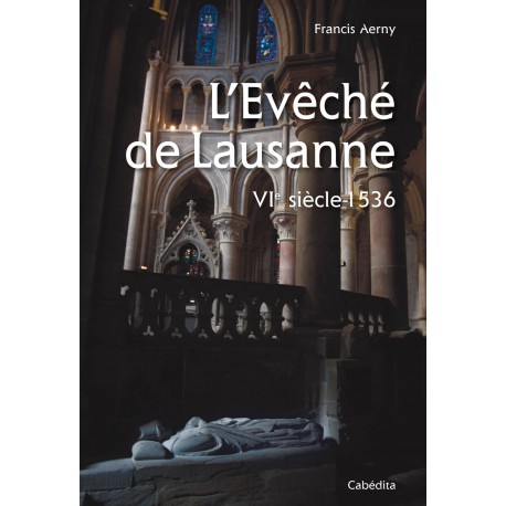 L'ÉVÊCHÉ DE LAUSANNE - VIE SIÈCLE - 1536/9C