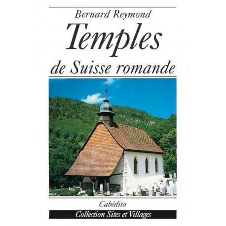 TEMPLES DE SUISSE ROMANDE