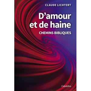 D'AMOUR ET DE HAINE
