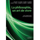 LA PHILOSOPHIE, UN ART DE VIVRE