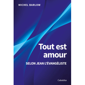 TOUT EST AMOUR
