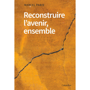 RECONSTRUIRE L'AVENIR, ENSEMBLE