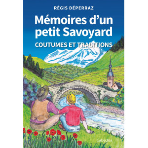 MEMOIRES D'UN PETIT SAVOYARD