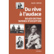 DU RÊVE A L'AUDACE
