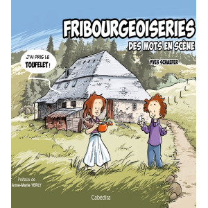 FRIBOURGEOISERIES