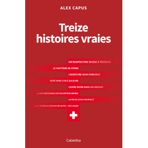 TREIZE HISTOIRES VRAIES