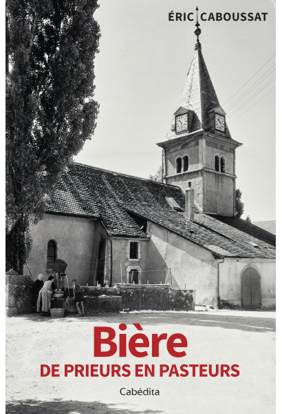 BIERE - DE PRIEURS EN PASTEURS