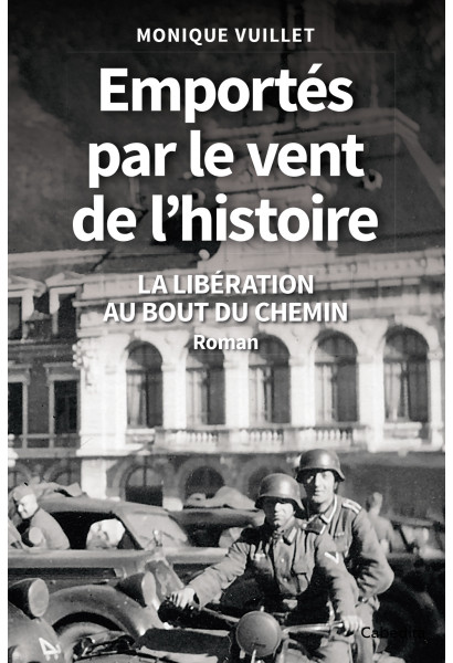EMPORTES PAR LE VENT DE L'HISTOIRE