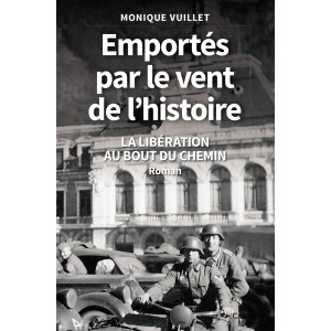 EMPORTES PAR LE VENT DE L'HISTOIRE