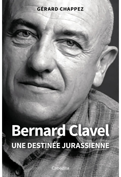 BERNARD CLAVEL
