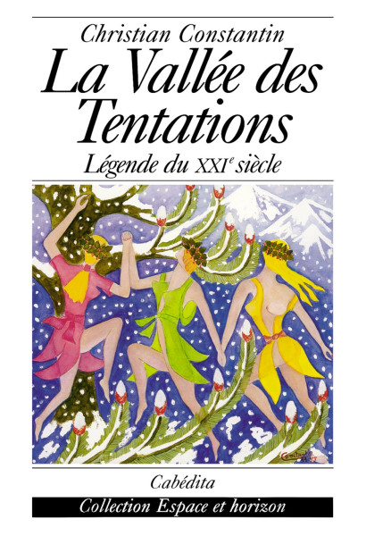 LA VALLÉE DES TENTATIONS