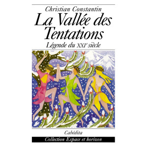 LA VALLÉE DES TENTATIONS