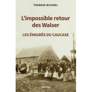 L'IMPOSSIBLE RETOUR DES WALSER