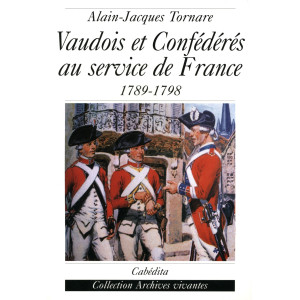 VAUDOIS ET CONFEDERES AU SERVICE DE FRANCE