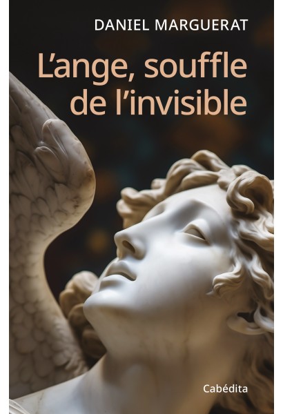 L'ANGE, SOUFFLE DE L'INVISIBLE