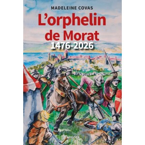 L'ORPHELIN DE MORAT
