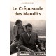 LE CREPUSCULE DES MAUDITS