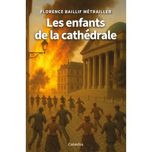 LES ENFANTS DE LA CATHEDRALE