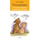 PROVERBES ET AUTRES SAGESSES POPULAIRES ILLUSTRES