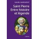 SAINT PIERRE ENTRE HISTOIRE ET LEGENDE
