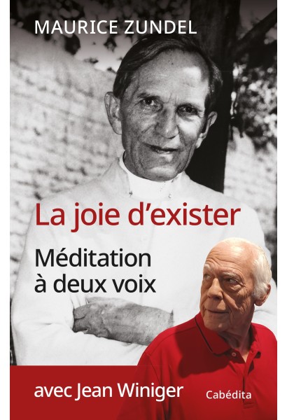 MAURICE ZUNDEL LA JOIE D'EXISTER
