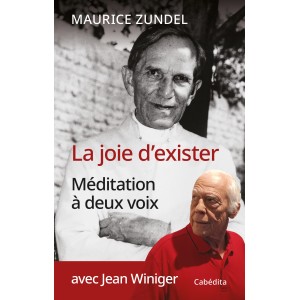 MAURICE ZUNDEL LA JOIE D'EXISTER
