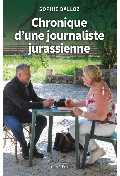 CHRONIQUE  D'UNE JOURNALISTE JURASSIENNE