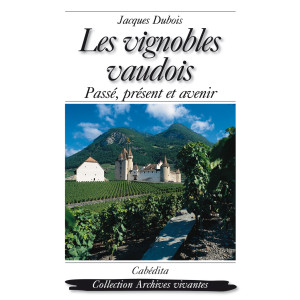 LES VIGNOBLES VAUDOIS