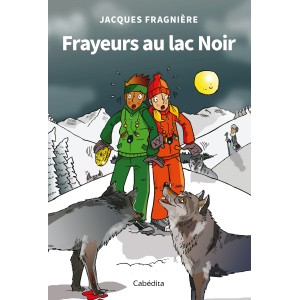 FRAYEURS AU LAC NOIR