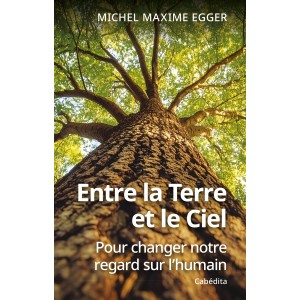 ENTRE LA TERRE ET LE CIEL