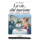 LA VIE CÔTÉ TOURISME