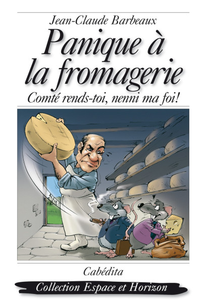 PANIQUE À LA FROMAGERIE