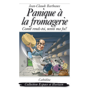 PANIQUE À LA FROMAGERIE