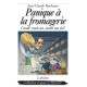 PANIQUE À LA FROMAGERIE