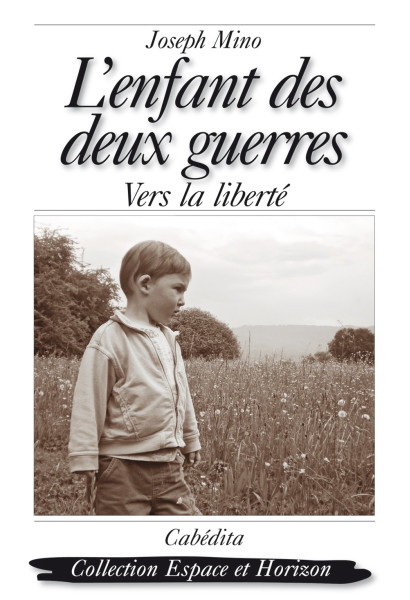 L’ENFANT DES DEUX GUERRES
