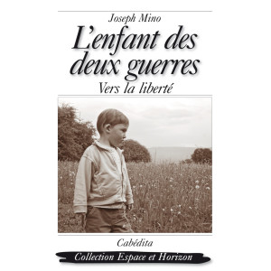 L’ENFANT DES DEUX GUERRES