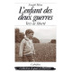 L’ENFANT DES DEUX GUERRES