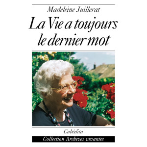 LA VIE À TOUJOURS LE DERNIER MOT