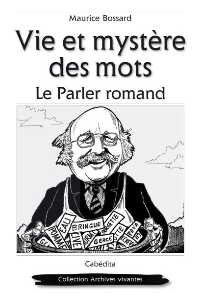 VIE ET MYSTÈRE DES MOTS