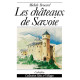 LES CHÂTEAUX DE SAVOIE
